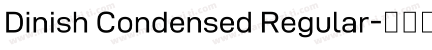 Dinish Condensed Regular字体转换